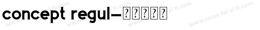 concept regul字体转换